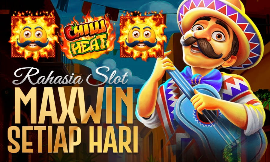 Rahasia dan Pola Gacor di Chilli Heat